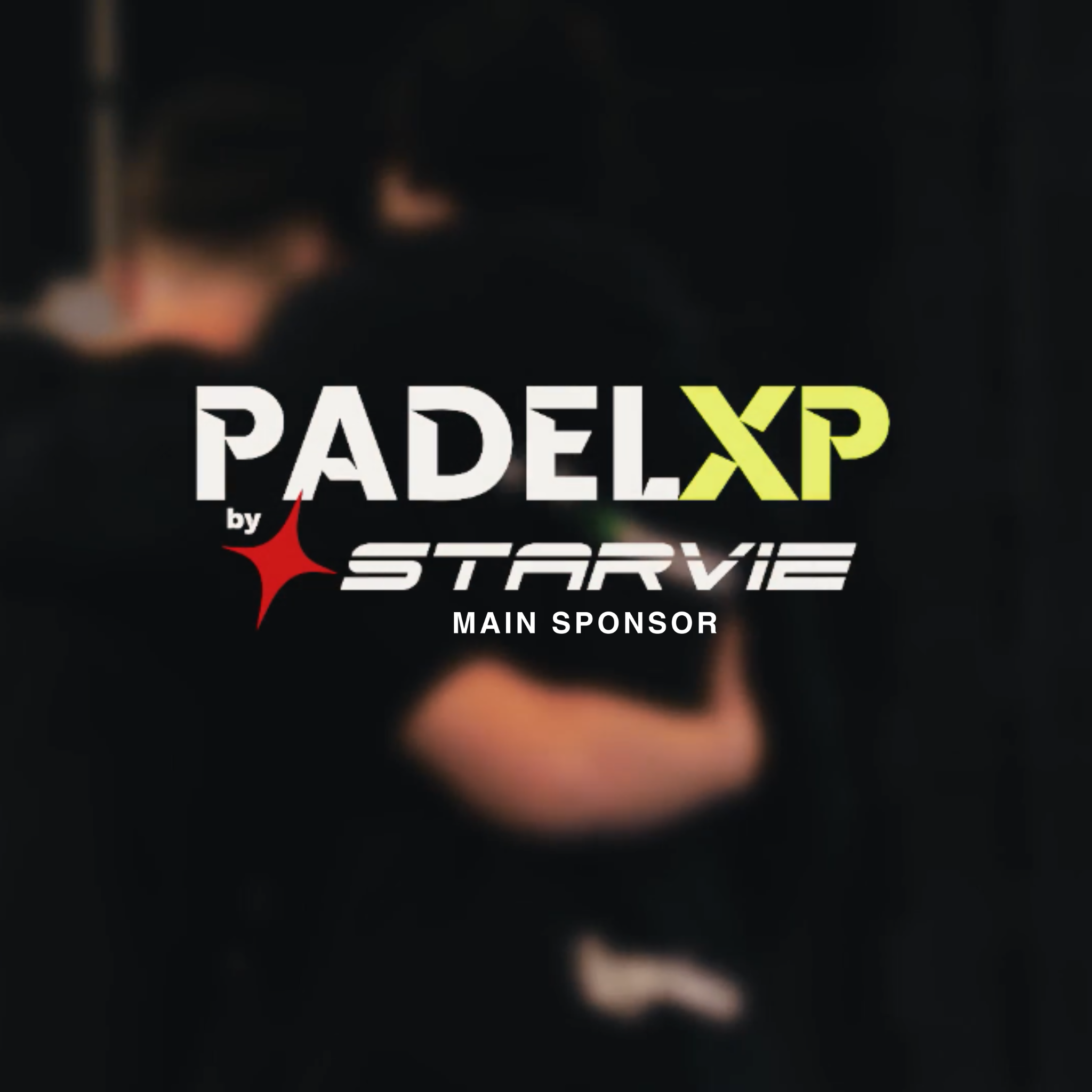 STARVIE se convierte en Main Sponsor de Padel XP: pádel, comunidad y una nueva forma de vivir el post-padel